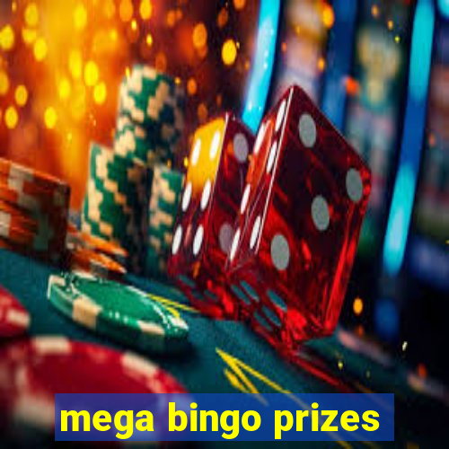 mega bingo prizes