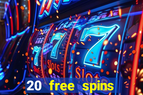 20 free spins casino no deposit