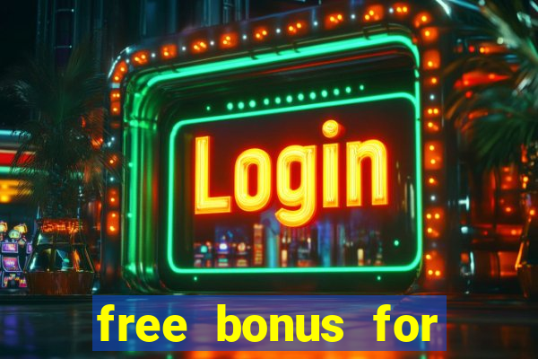 free bonus for online casino