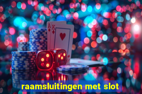 raamsluitingen met slot