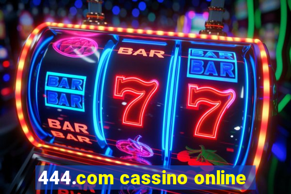 444.com cassino online