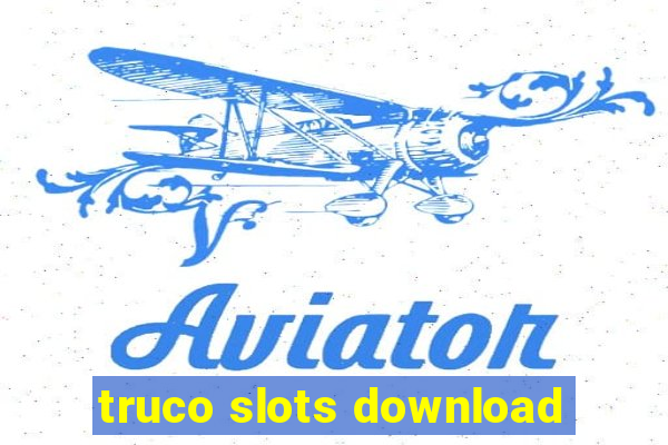 truco slots download