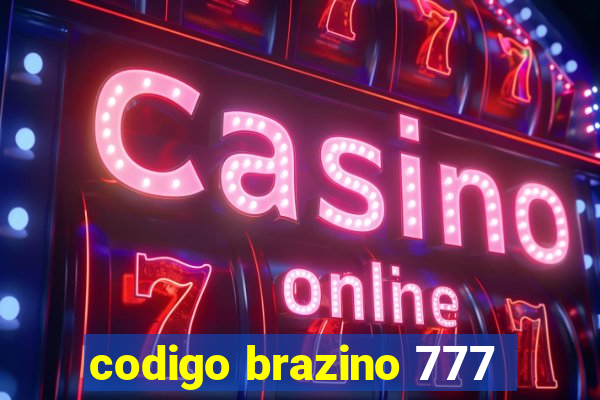 codigo brazino 777