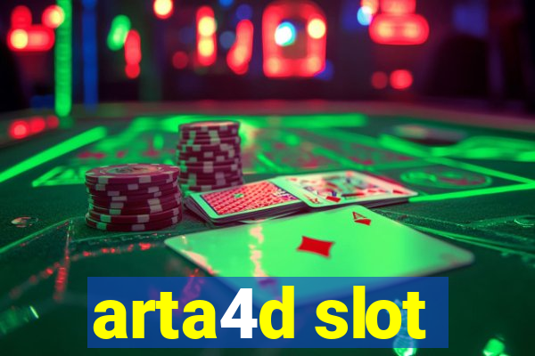 arta4d slot