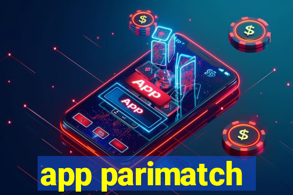 app parimatch