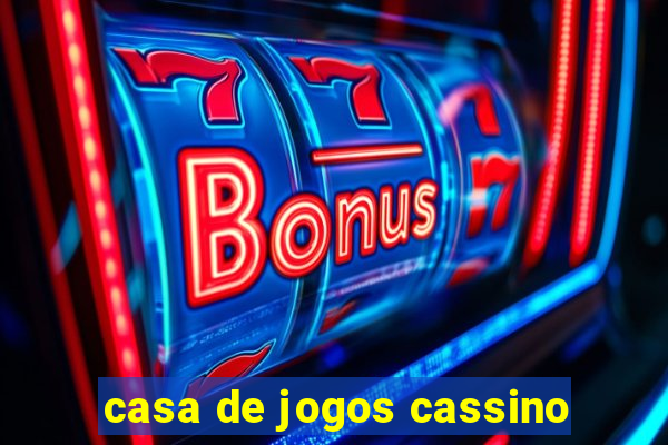 casa de jogos cassino