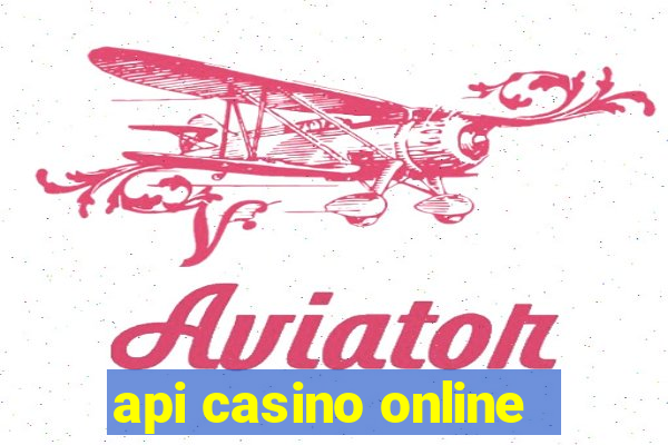 api casino online