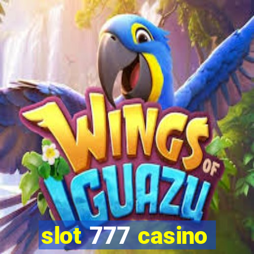 slot 777 casino