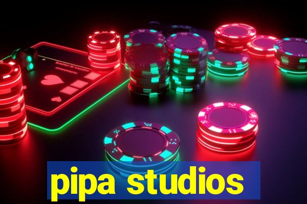 pipa studios