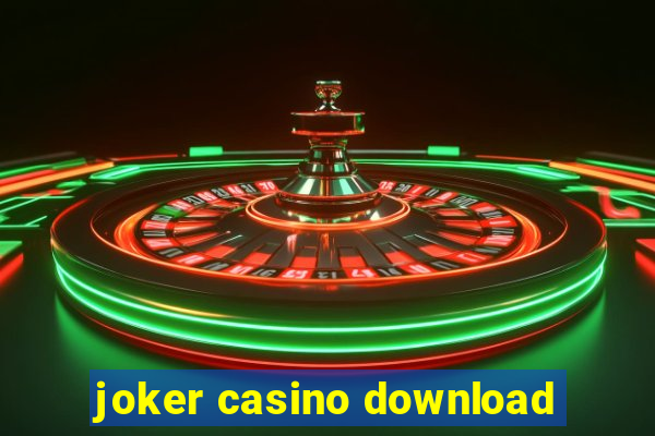 joker casino download