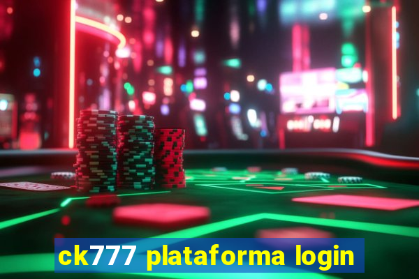 ck777 plataforma login