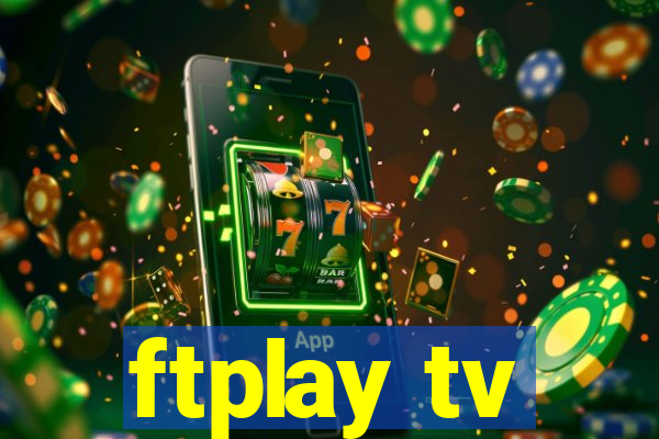 ftplay tv