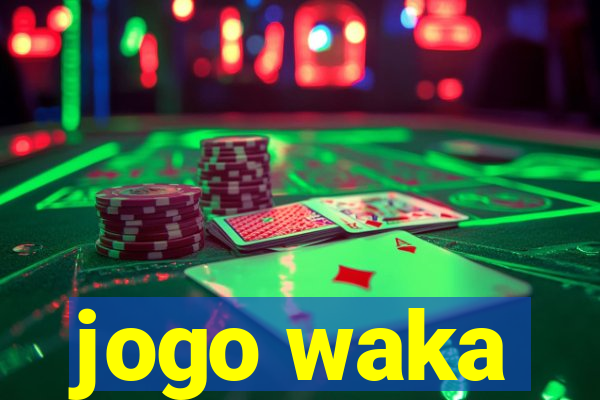 jogo waka