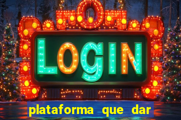 plataforma que dar bonus para jogar