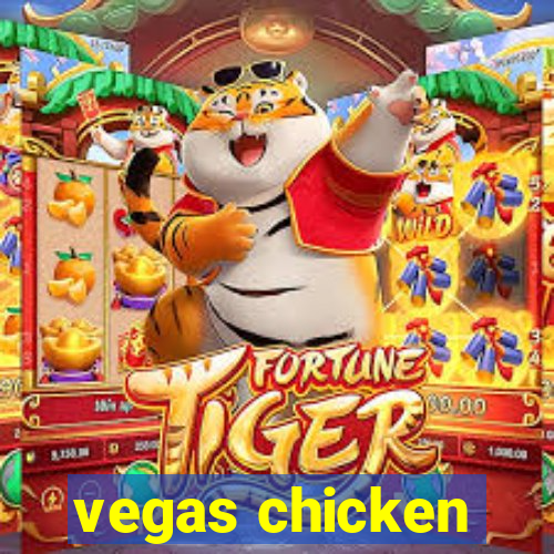 vegas chicken