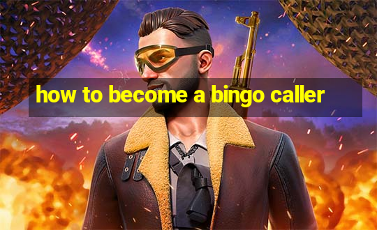 how to become a bingo caller