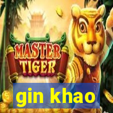 gin khao