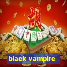 black vampire