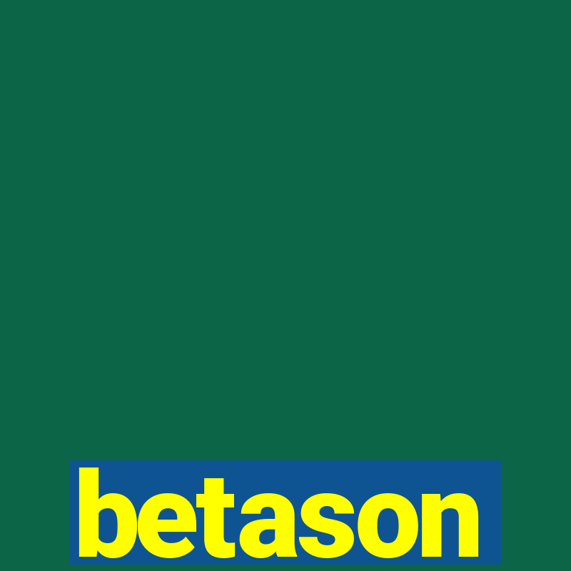 betason