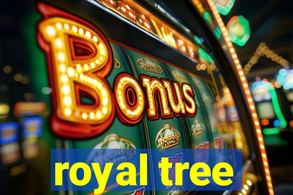 royal tree