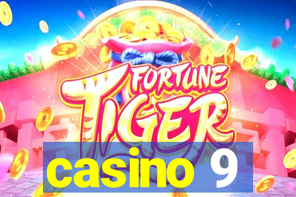 casino 9