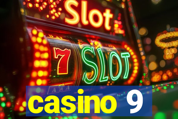 casino 9