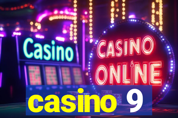 casino 9