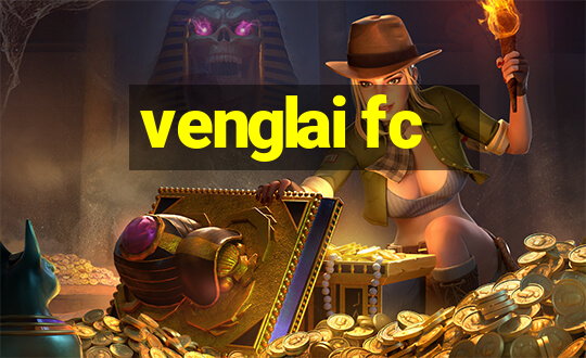 venglai fc