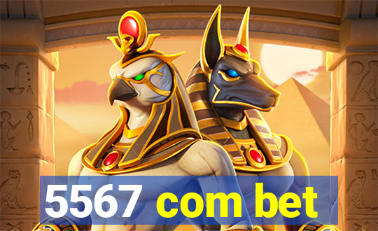 5567 com bet