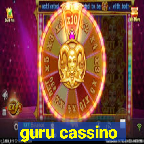 guru cassino