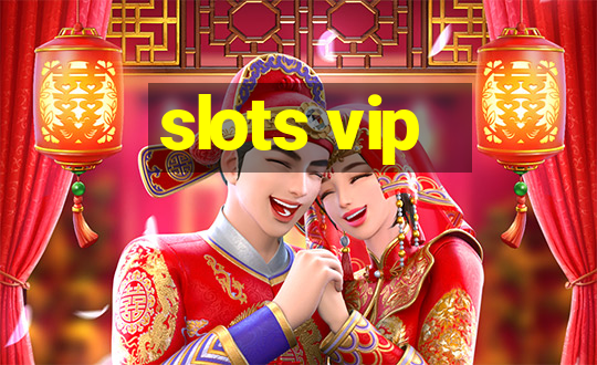 slots vip