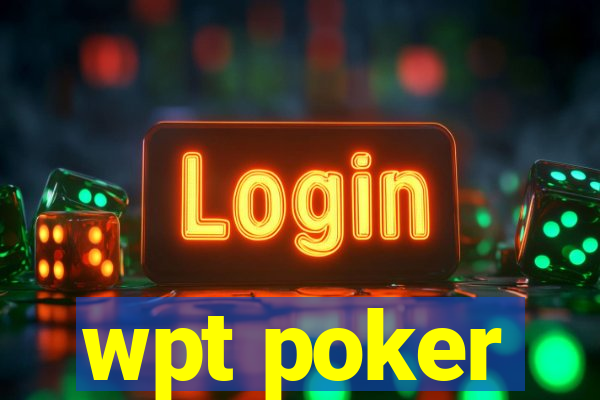 wpt poker