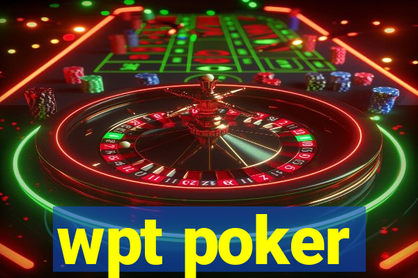 wpt poker