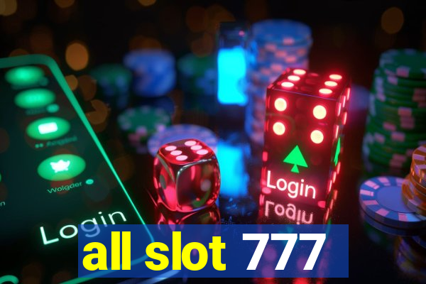 all slot 777