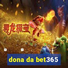 dona da bet365