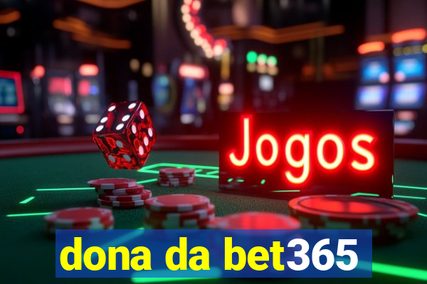 dona da bet365