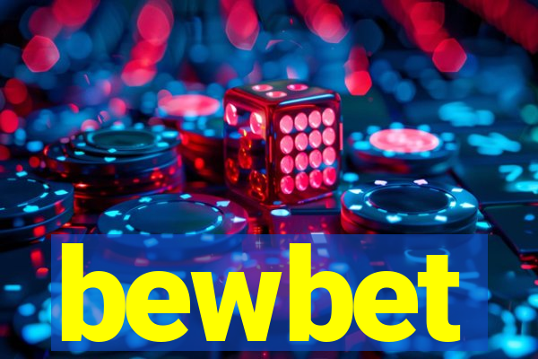 bewbet