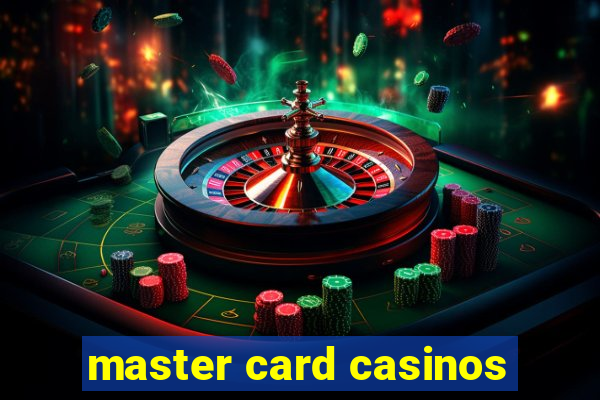 master card casinos