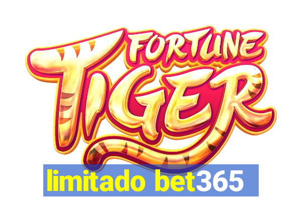 limitado bet365