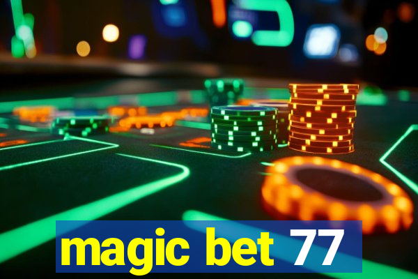 magic bet 77