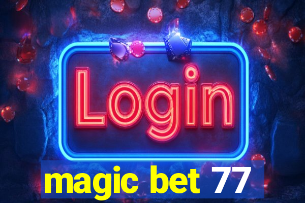 magic bet 77