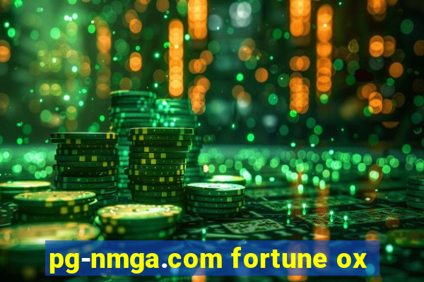 pg-nmga.com fortune ox