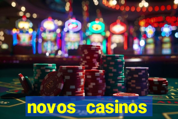 novos casinos online 2024