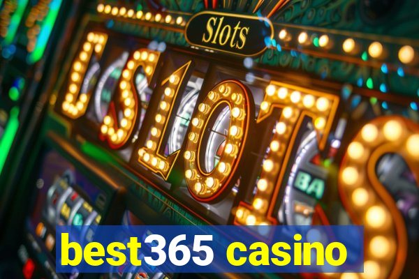 best365 casino