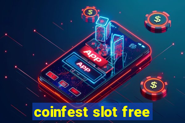 coinfest slot free