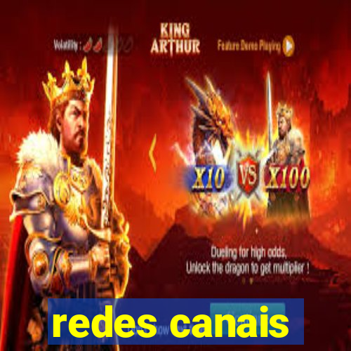 redes canais