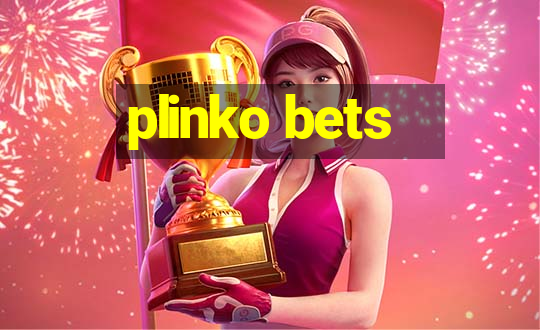 plinko bets