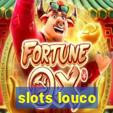 slots louco