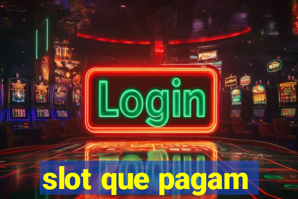 slot que pagam