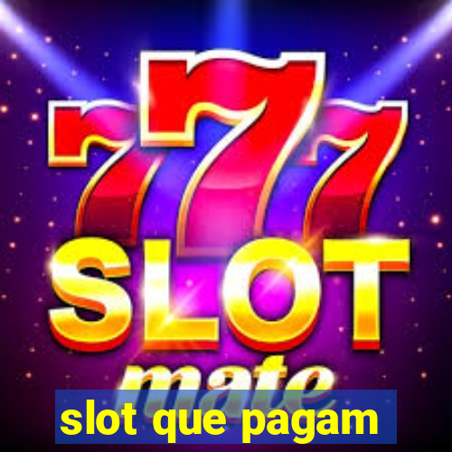 slot que pagam